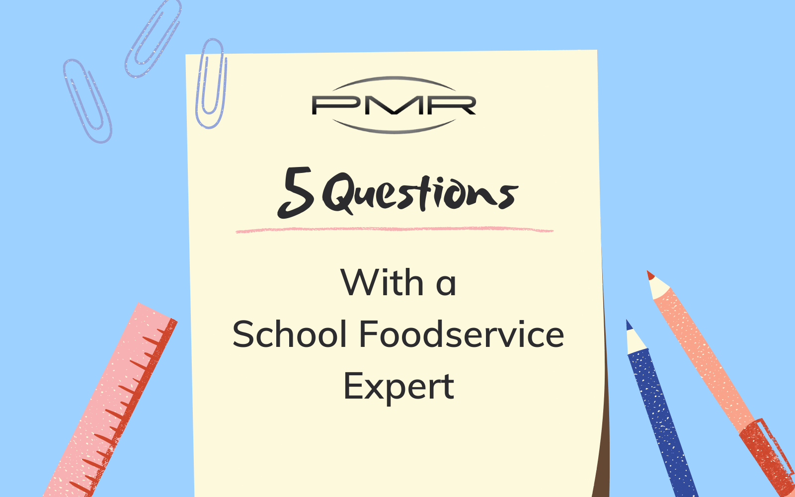 5 Questions - School PMR